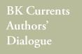 BK Currents Authors' Dialogue