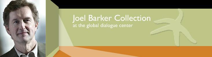 Banner with the words, Joel Barker Collection at the Global Dialogue Center and an image of Joel Barker