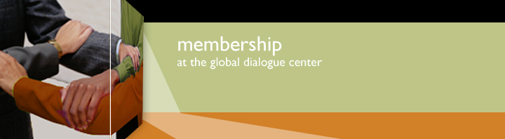 banner with the words, Membership at the Global Dialogue Center